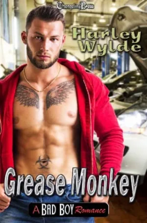 Grease Monkey (A Bad Boy Romance #1)