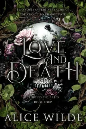 Love and Death (Tempting the Fates #4)