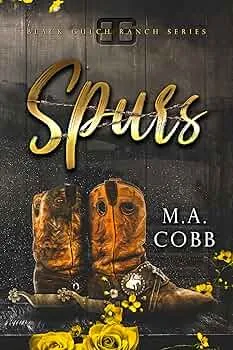 Spurs (Black Gulch Ranch #1)