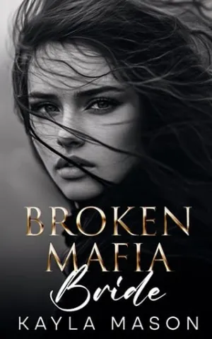 Broken Mafia Bride (His to Break #2)