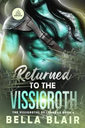 Returned to the Vissigroth (The Vissigroths of Leander #6)