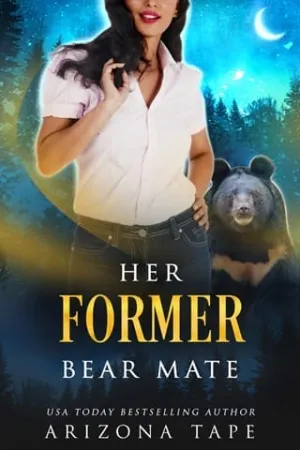 Her Former Bear Mate (Crescent Lake Bears #6)