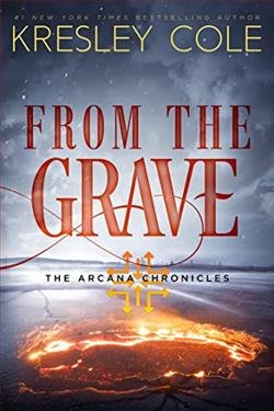 Cover of novel: From the Grave (The Arcana Chronicles)