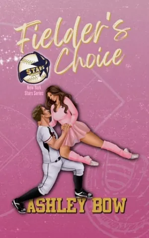 Fielder’s Choice (New York Stars #3)