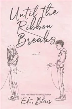 Until the Ribbon Breaks