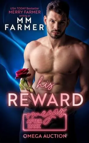 His Reward (Omegas After Dark: Omega Auction #2)