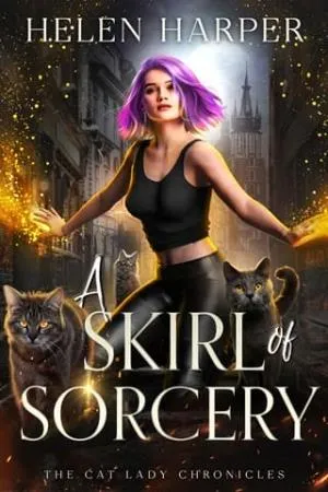 A Skirl of Sorcery (The Cat Lady Chronicles #3)