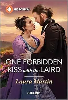 One Forbidden Kiss with the Laird (The Cinderella Shepherd Sisters #2)