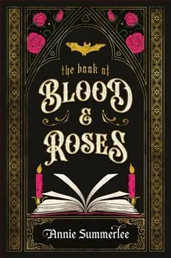 The Book of Blood and Roses