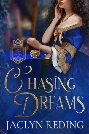Chasing Dreams (Merry Monarchs #2)