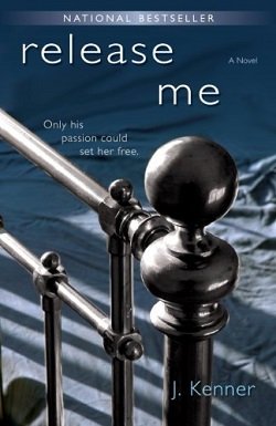 Cover of novel: Release Me (Stark Trilogy 1)