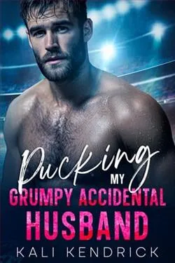 Pucking My Grumpy Accidental Husband