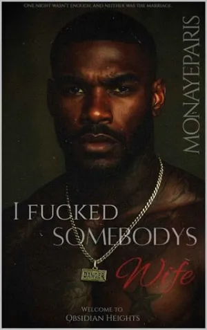 I Fucked Somebody’s Wife (Obsidian Heights)