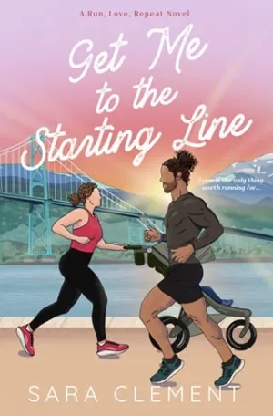 Get Me to the Starting Line (Run, Love, Repeat #2)