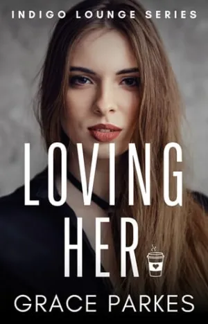 Loving Her (Indigo Lounge #5)