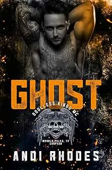 Ghost (Soulless Kings MC: Marble Falls, TX #3)