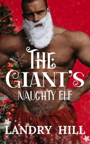 The Giant’s Naughty Elf (The Naughty & Spice #2)