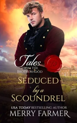 Seduced by a Scoundrel (Tales from the Brotherhood #1)