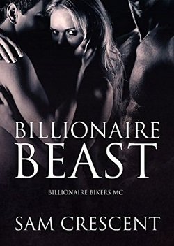 Cover of novel: Billionaire Beast (Billionaire Bikers MC #2)