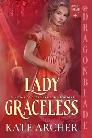 Lady Graceless (A Series of Senseless Complications #2)