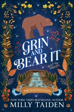 Grin and Bear It (Enchanted Falls #2)