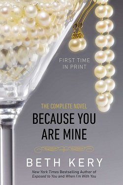 Cover of novel: Because You Are Mine (Because You Are Mine 1)