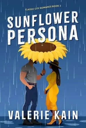 Sunflower Persona (Classic City Romance #2)