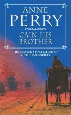 Cain His Brother (William Monk 6)