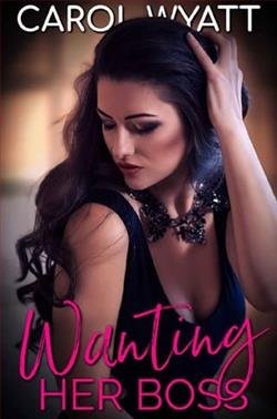 Cover of novel: Wanting Her Boss
