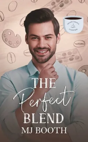 The Perfect Blend (Shade Grown Coffee Boys #2)