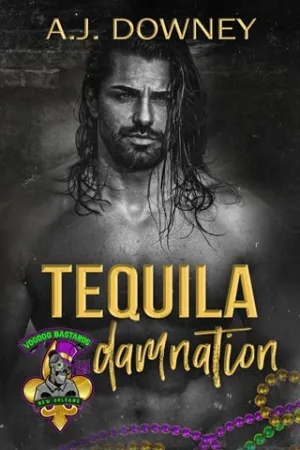 Tequila Damnation (The Voodoo Bastards MC #5)