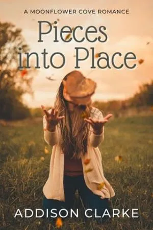 Pieces into Place (Moonflower Cove Romance #16)