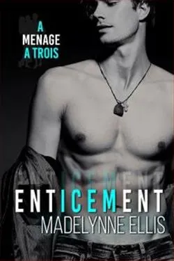 Enticement