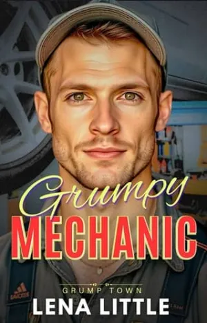 Grumpy Mechanic (Grump Town #2)