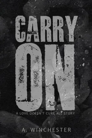 Carry On (Love Doesn’t Cure All #4)
