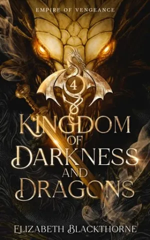Kingdom of Darkness and Dragons (Empire of Vengeance #4)