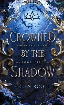 Crowned By the Shadow
