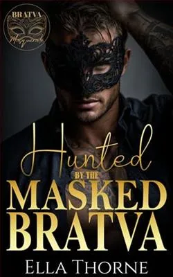 Hunted By the Masked BRATVA