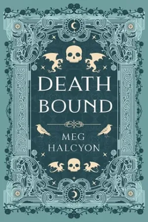 Death Bound (The Soulsworn Chronicles #1)