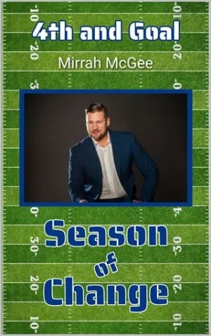 4th and Goal (Season of Change #4)