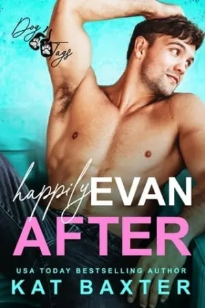 Happily Evan After (Dog Tags #5)