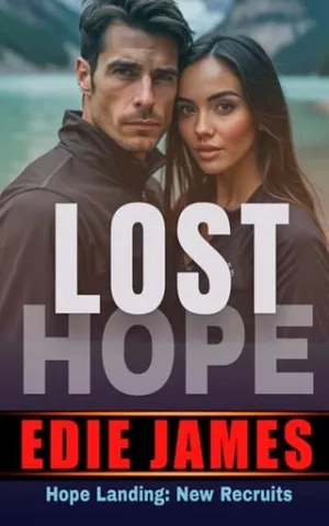 Lost Hope (Hope Landing: New Recruits #1)