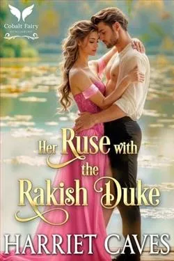 Her Ruse with the Rakish Duke