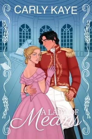 A Lady of Means (Roses and Rakes #1)