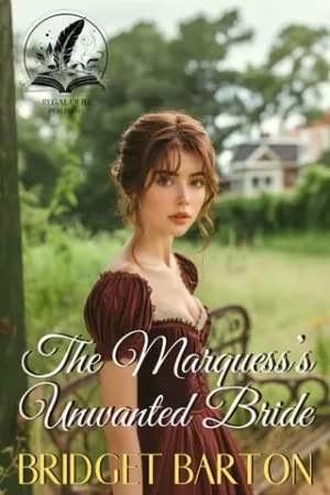 The Marquess’s Unwanted Bride