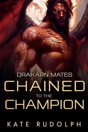 Chained to the Champion (Drakarn Mates #5)
