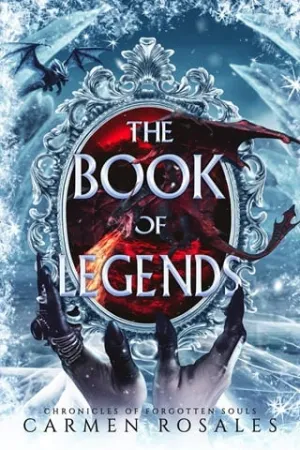 The Book of Legends (The Chronicles of Forgotten Souls #1)