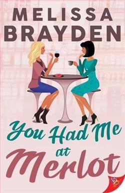 Cover of novel: You Had Me at Merlot