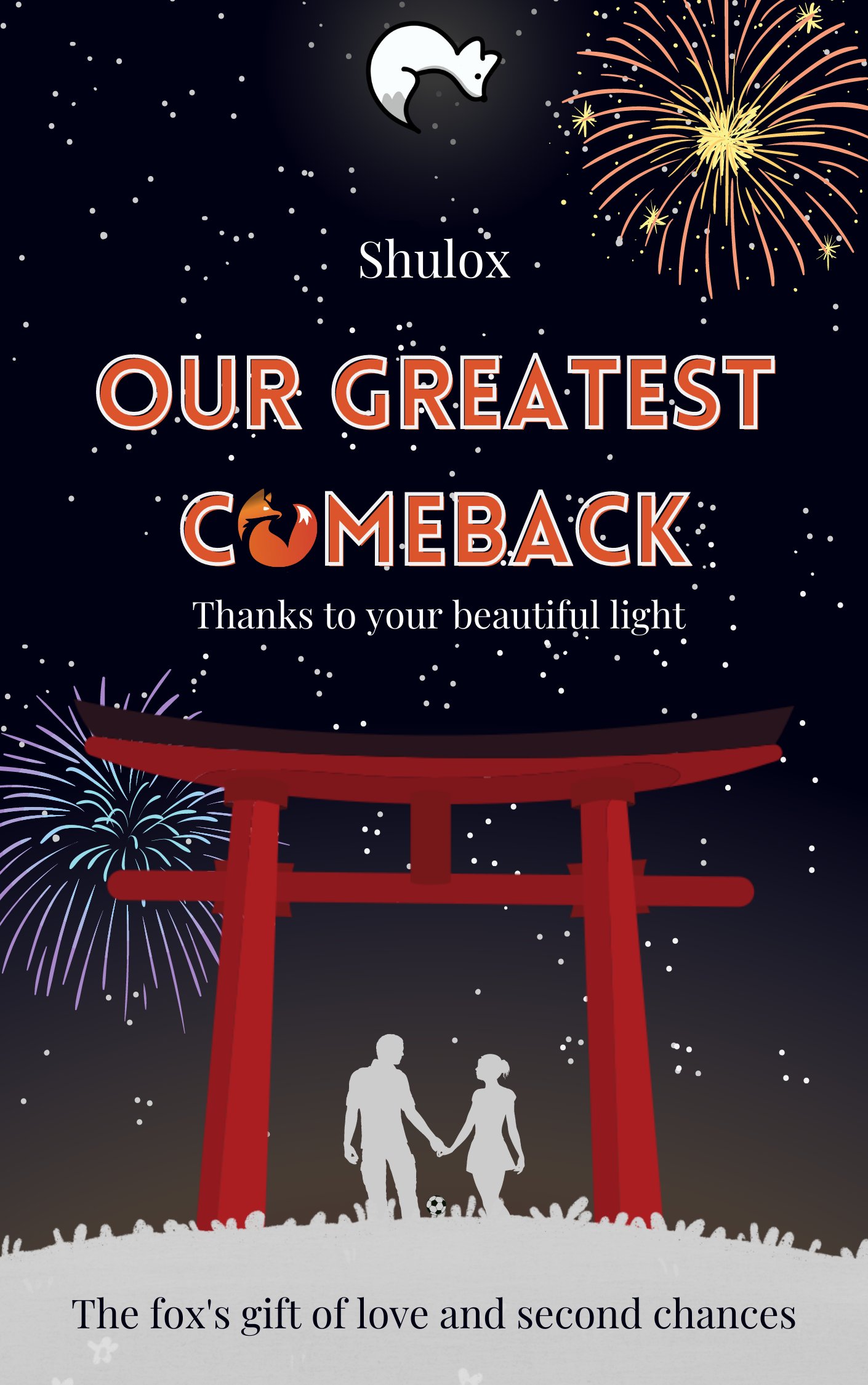 Our Greatest Comeback: Thanks to your beautiful light