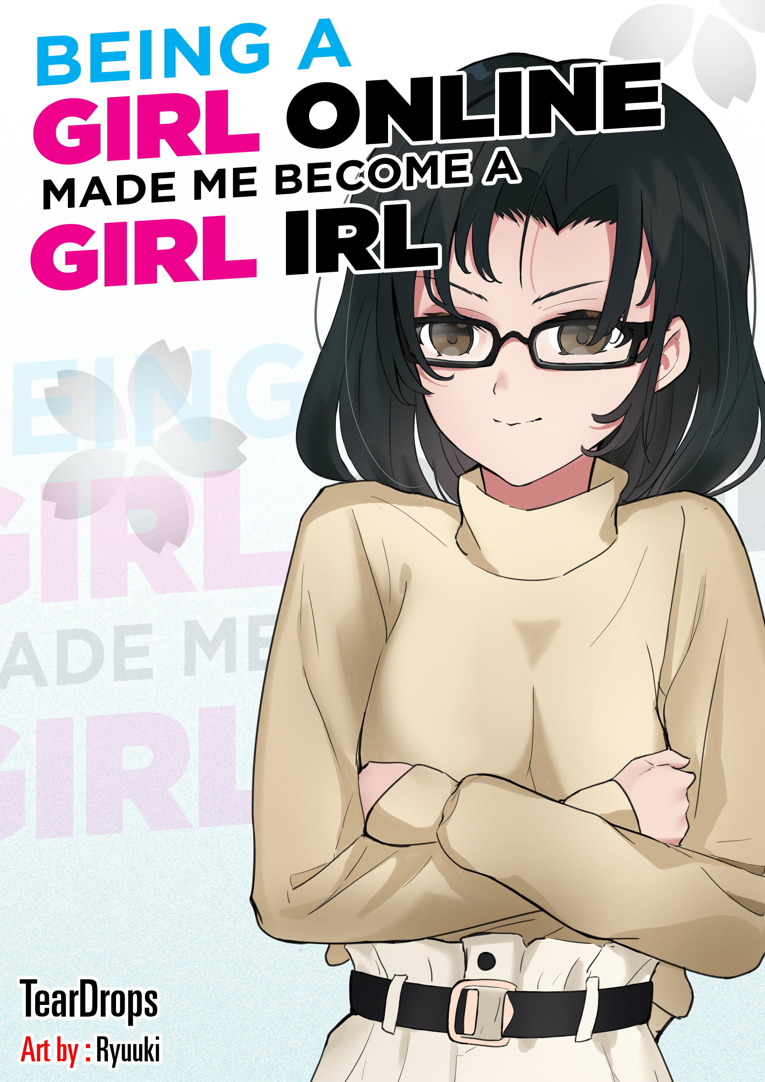 Being a Girl Online Made Me Become a Girl in Real Life